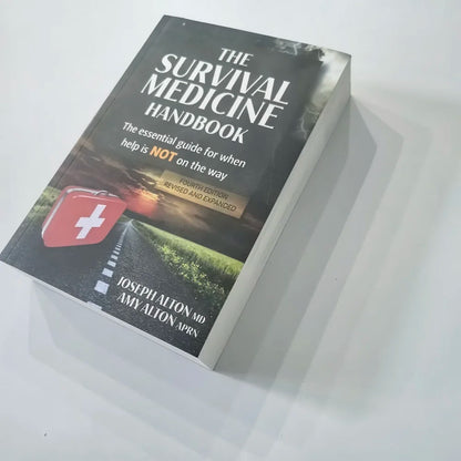 The Survival Medicine Handbook :The Essential Guide For When Help Is Not On The Way Paperback in English Book