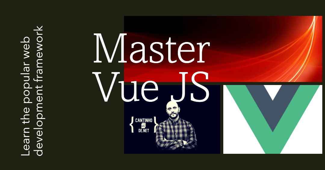 Mastering Vue.js: Building Modern Web Applications - Cantinhode.net